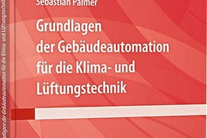  Grundlagen der Gebäudeautomation für die Klima- und Lüftungstechnik 