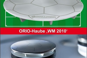  Für FansDie „Orio“-Abdeckhaube als Sondermodell „WM 2010“ 