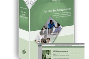  „Das neue Berufsbildungsrecht“Das Praxisbuch hilft bei Fragen rund um das Thema „Berufsausbildung“ 