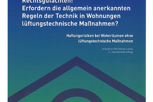  Das Gutachten kann beim VfW - Bundesverband für Wohnungslüftung per Mail info@wohnungslueftung-ev.de oder telefonisch unter 069 26 91 28 043 für den Preis von 42,80 € plus Versandkosten bestellt werden  