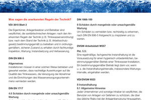  Warum eine Wartungspflicht für Bauteile der Trinkwasser-Installation? Nach der sachgerechten Planung, der Auswahl des passenden Produkts und der korrekt durchgeführten Installation kommt es immer auch auf die sorgfältige Instandhaltung durch den Betreiber an. 