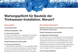  Warum eine Wartungspflicht für Bauteile der Trinkwasser-Installation? Nach der sachgerechten Planung, der Auswahl des passenden Produkts und der korrekt durchgeführten Installation kommt es immer auch auf die sorgfältige Instandhaltung durch den Betreiber an. 